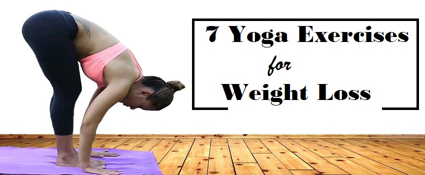 7 Yoga Exercises for Weight Loss