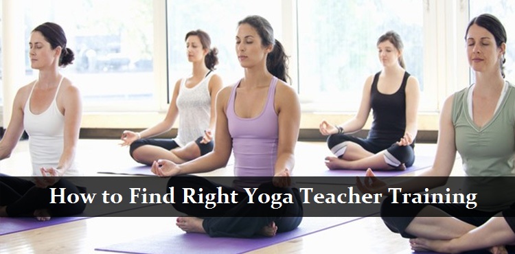 How to Find Right Yoga Teacher Training for You