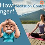 How Meditation Controls