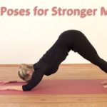 5 Yoga Poses That Can Help In Achieving Stronger Muscles