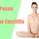 Yoga Poses for Plantar Fasciitis